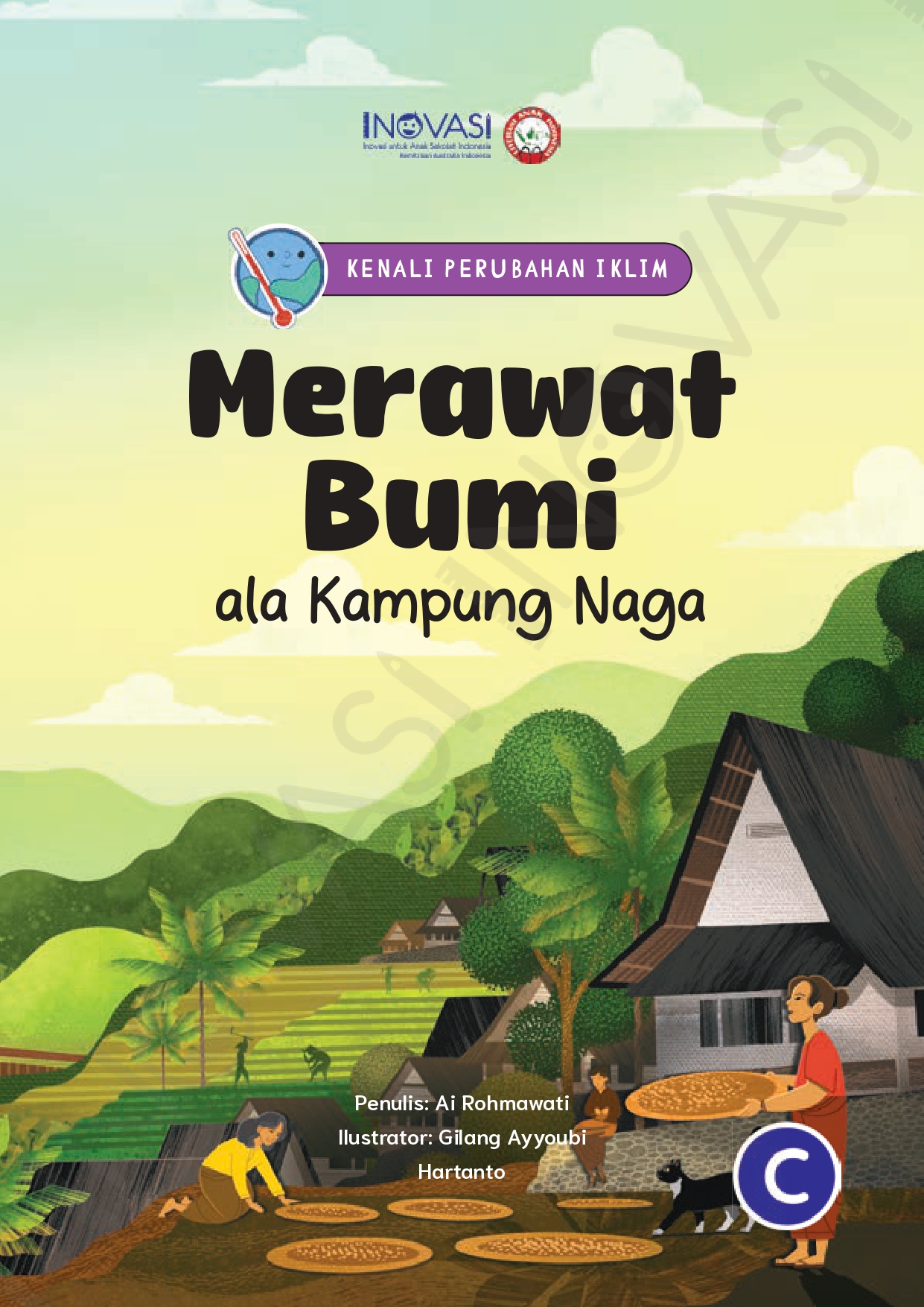Merawat Bumi ala Kampung Naga