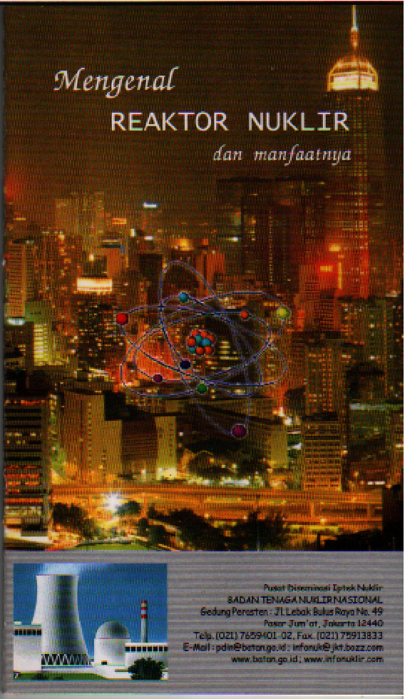 Mengenal Reaktor Nuklir Dan Manfaatnya