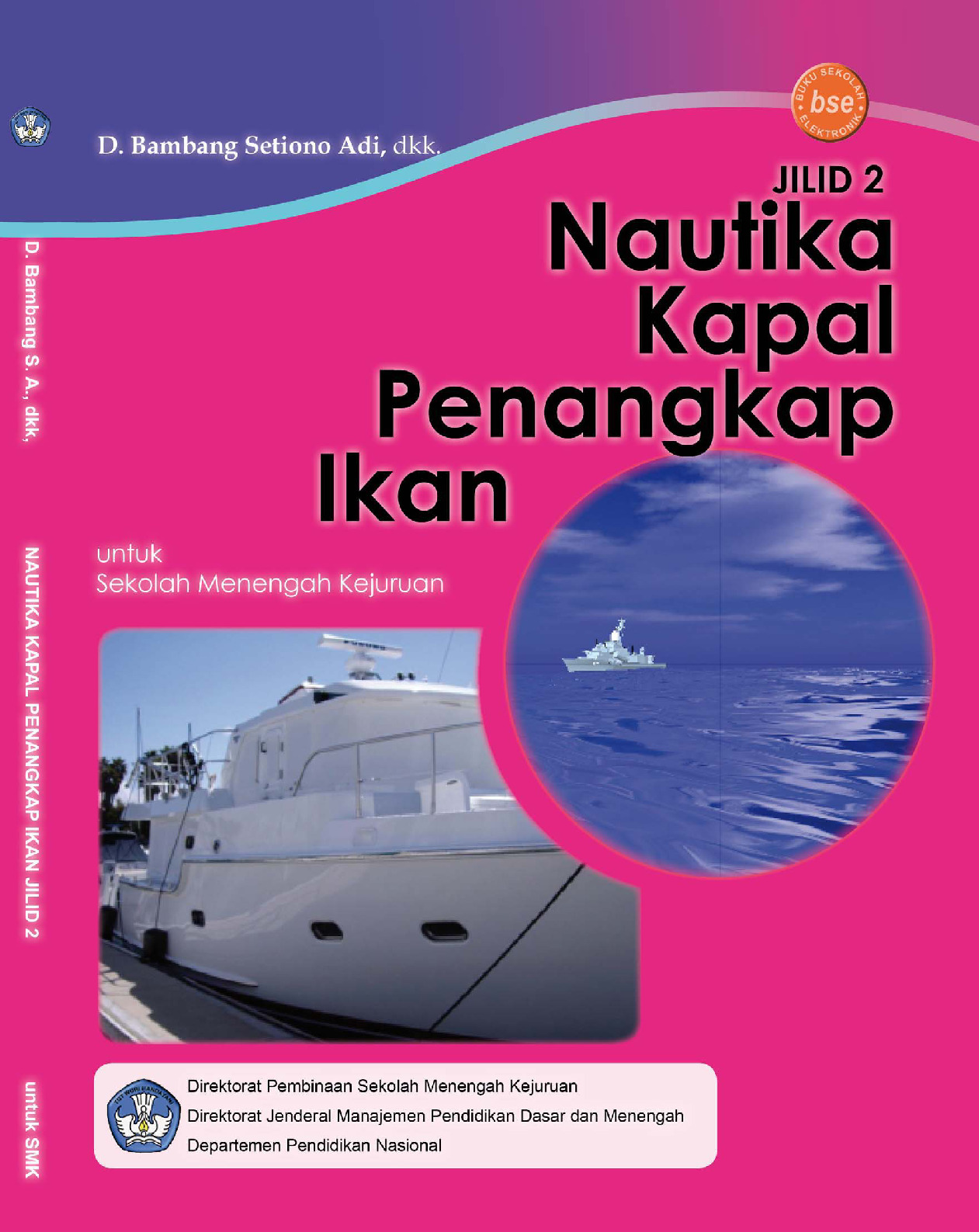Nautika Penangkap Ikan SMK Jilid2 Bambang