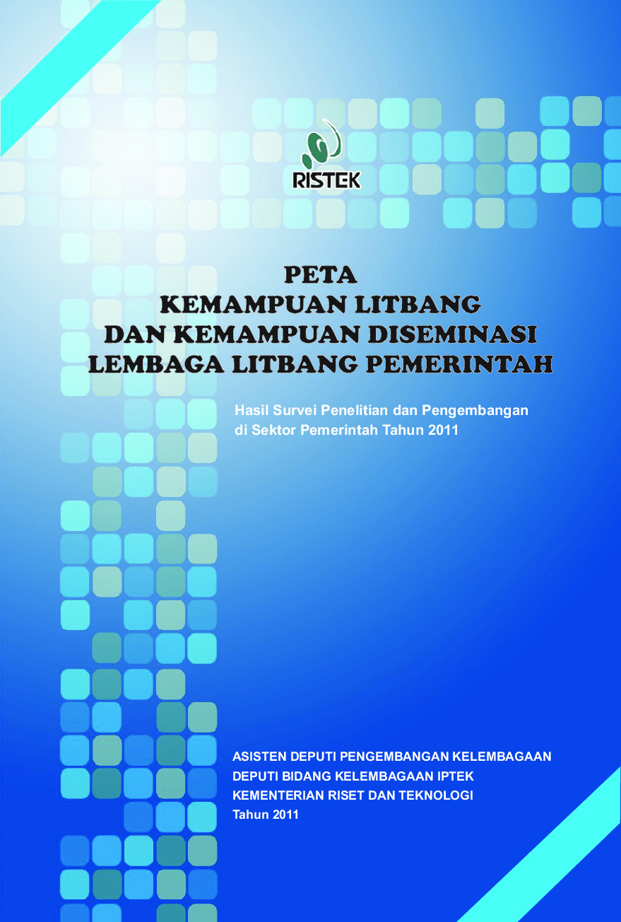 Peta Kemampuan Litbang Dan Kemampuan Diseminasi Lembaga Litbang Pemerintah
