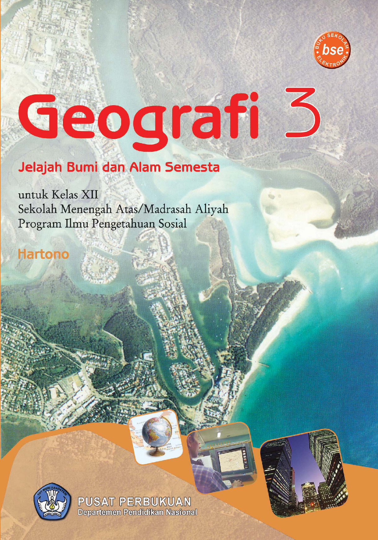 Geografi 3 Jelajah Bumi Dan Alam Semesta