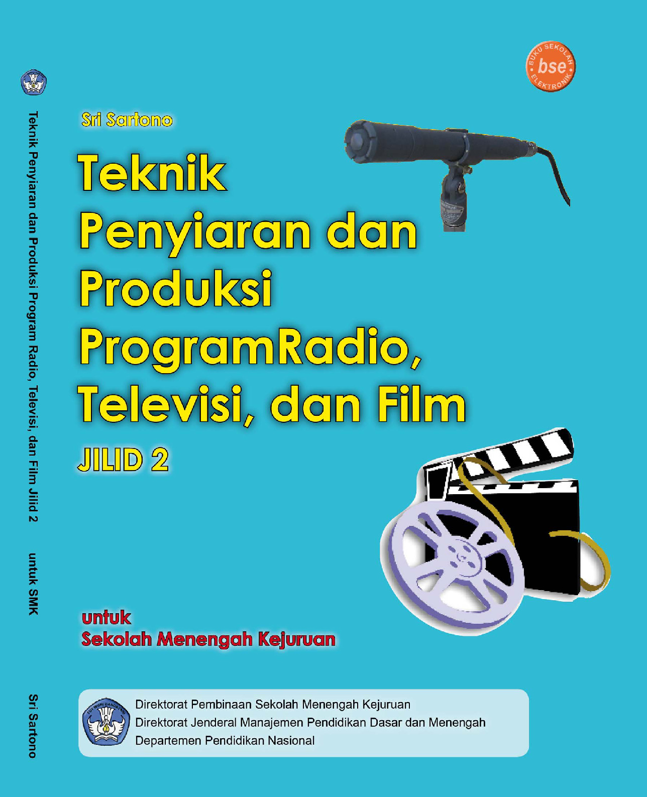 Teknik Penyiaran Dan Produksi Program Radio, Televisi Dan Film 2