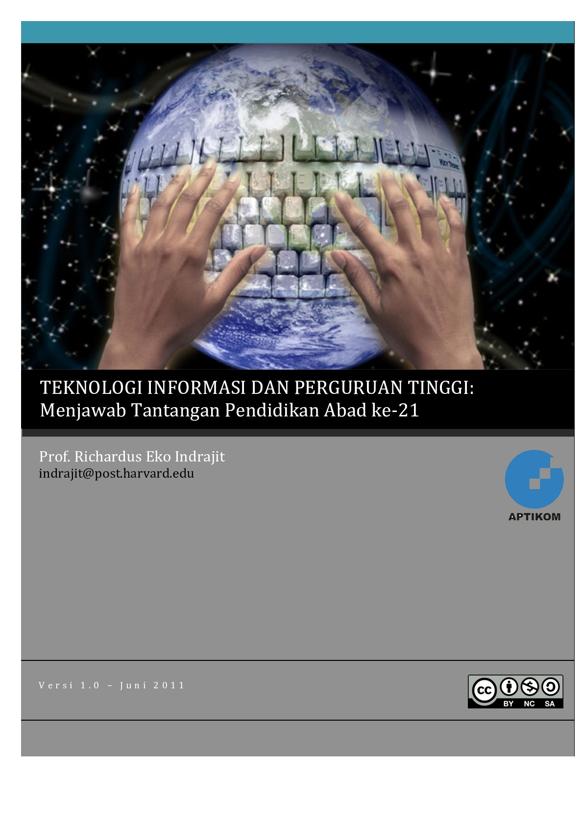 Teknologi Informasi Dan Perguruan Tinggi  Menjawab Tantangan Pendidikan Abad Ke 21