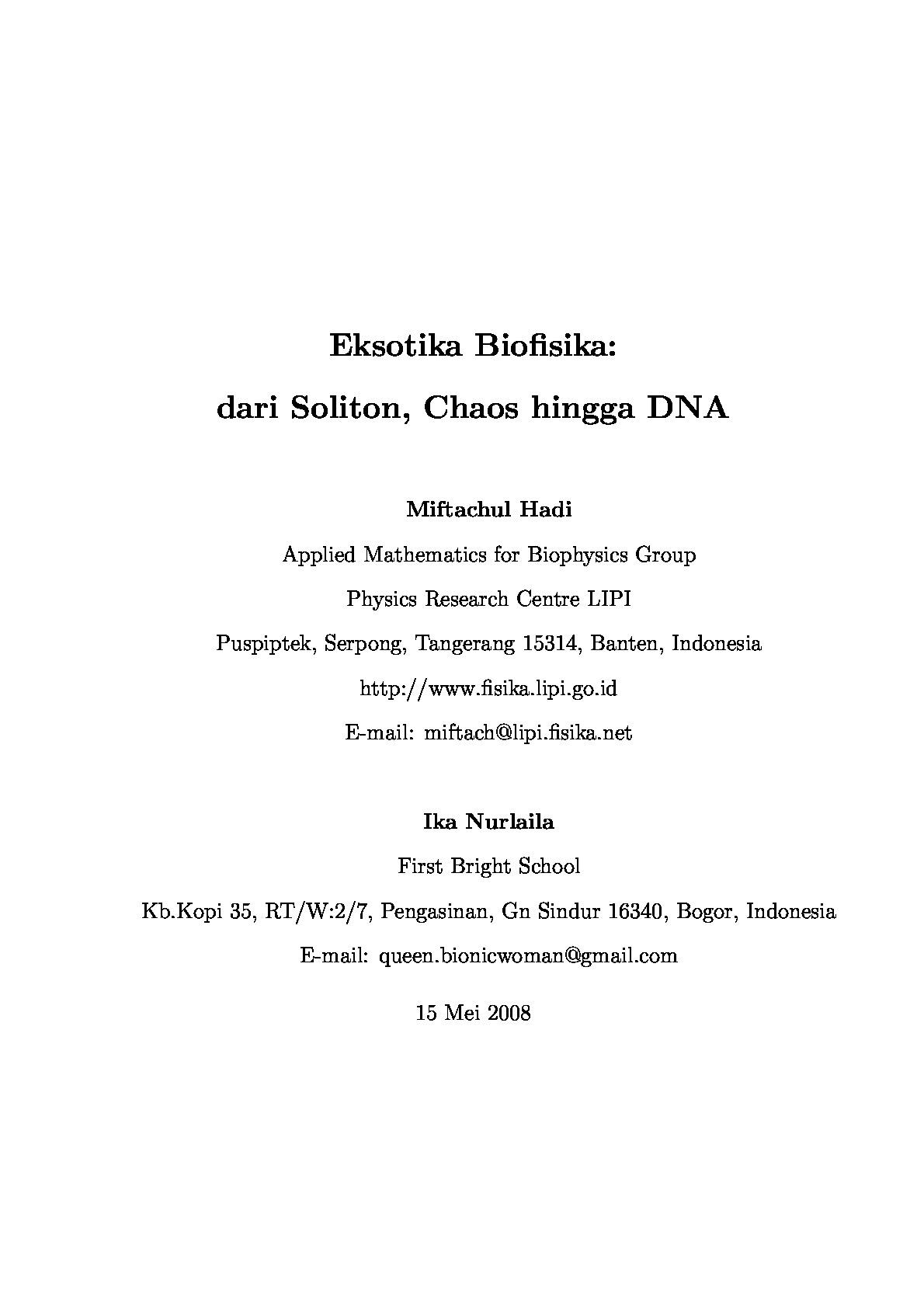The Exotic Of Biophysics From Soliton Chaos To DNA