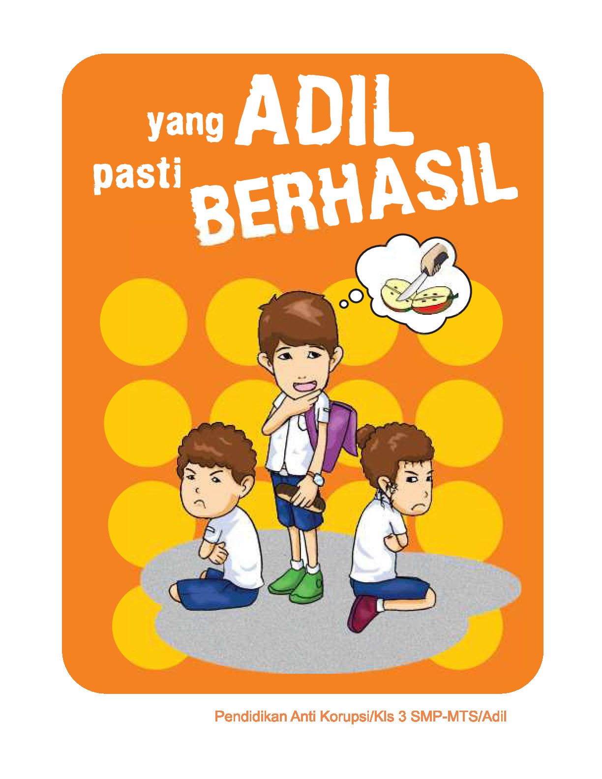 Yang Adil Pasti Berhasil