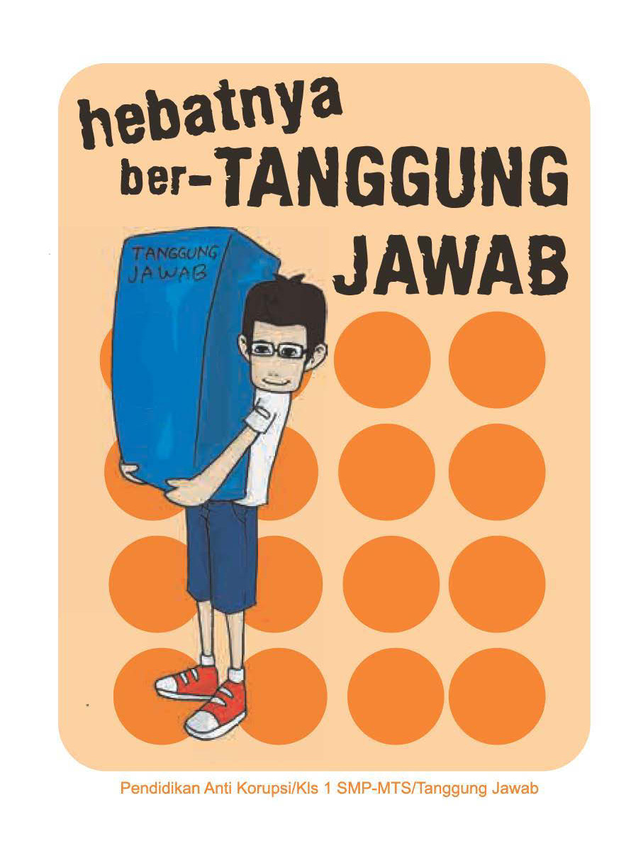 Hebatnya Ber TANGGUNG JAWAB