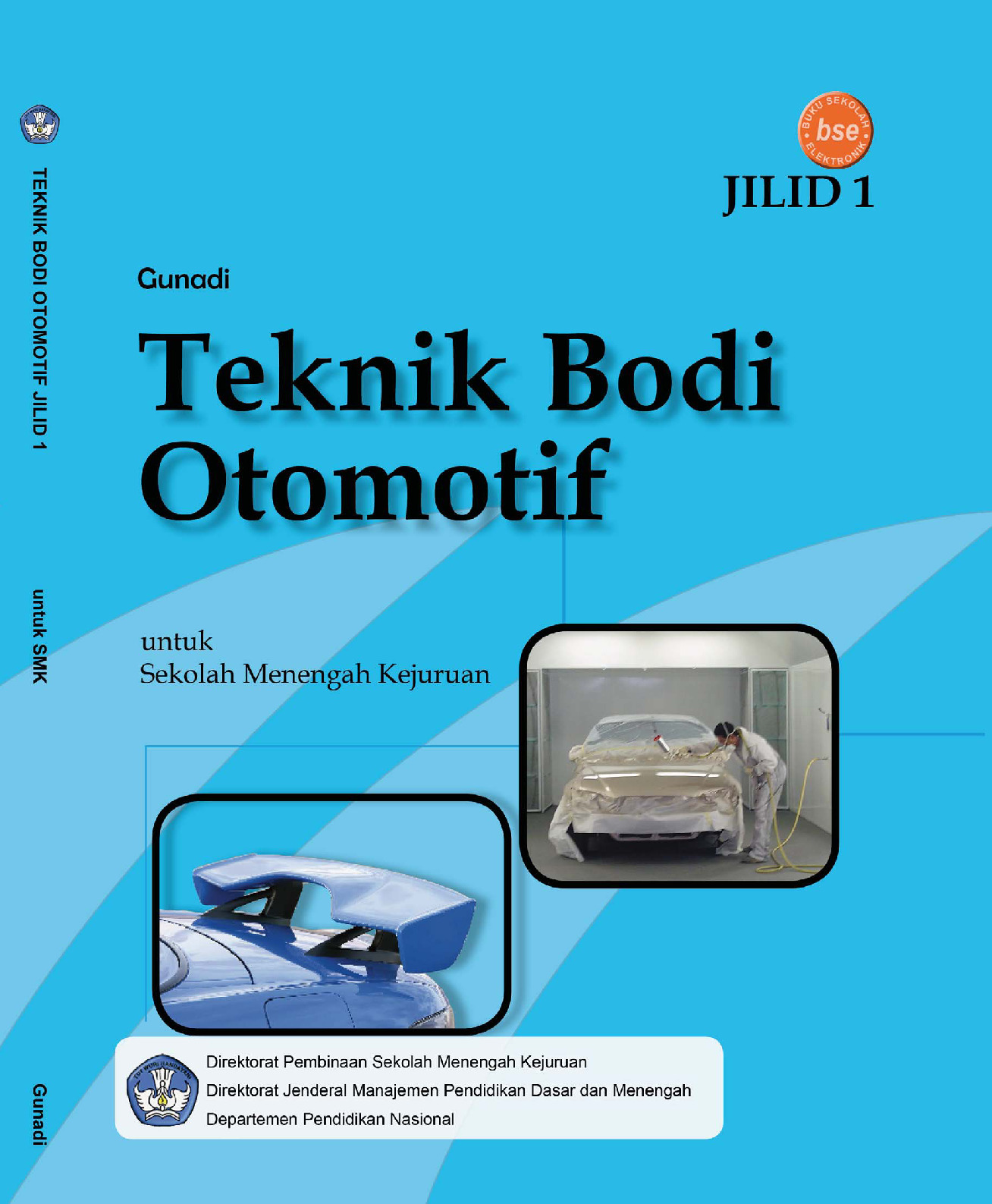 Kelas10 Smk Teknik Bodi Otomotif Gunadi
