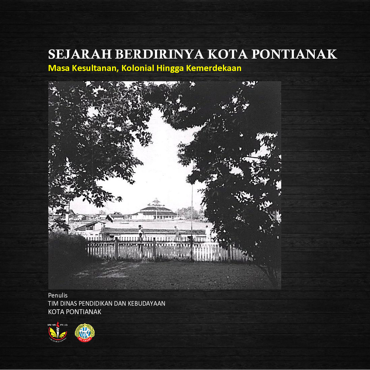 SEJARAH KOTA PONTIANAK