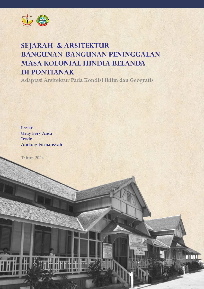 Sejarah Dan Arsitektur Bangunan Bangunan Peninggalan Masa Kolonial Hindia Belanda Di Pontianak